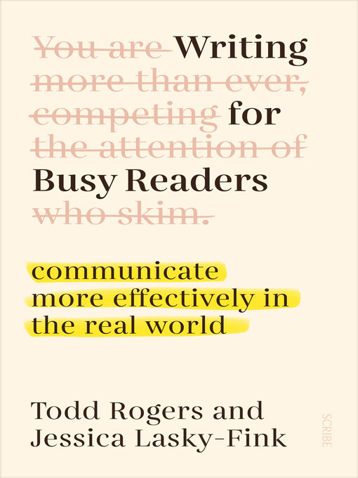 Title details for Writing for Busy Readers by Todd Rogers - Available